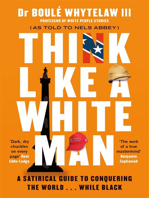 Title details for Think Like a White Man by Dr Boulé Whytelaw III - Wait list